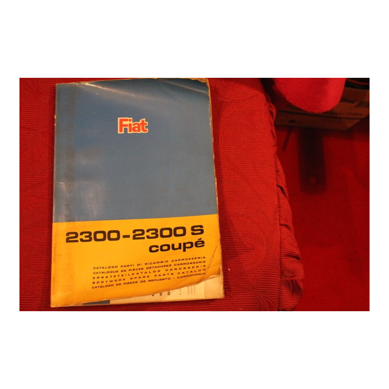 2300  2300 S COUPE'   CATALOGO PARTI DI RICAMBIO-CARROZZERIA (3°EDIZIONE 1966) copertina non perfetta, interno in buono stato