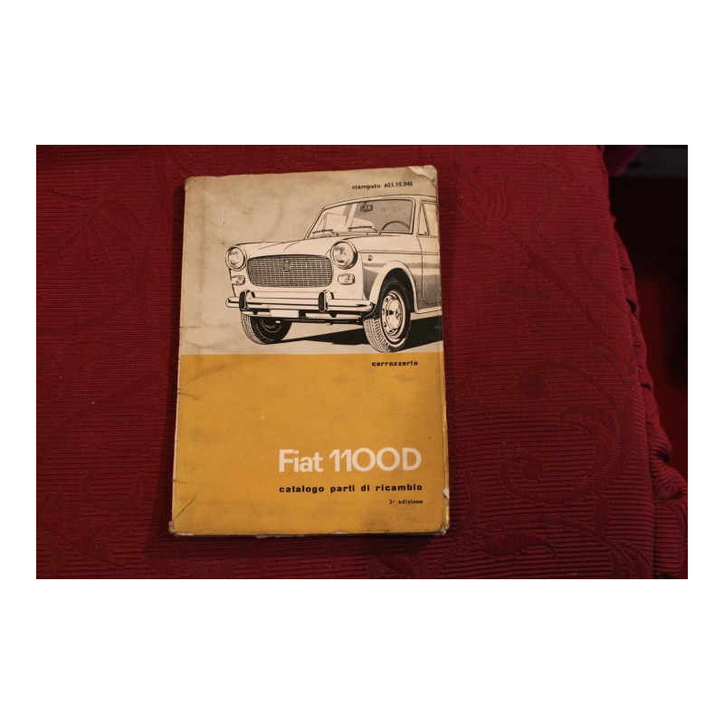 1100 D   CATALOGO PARTI DI RICAMBIO-CARROZZERIA (2° EDIZIONE 1964)  un pò sporco