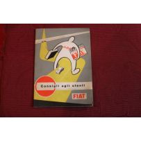 FIAT   ADVICES TO THE DRIVERS      BOOKLET SUPPLIED WITH FIAT CARS '50 YEARS