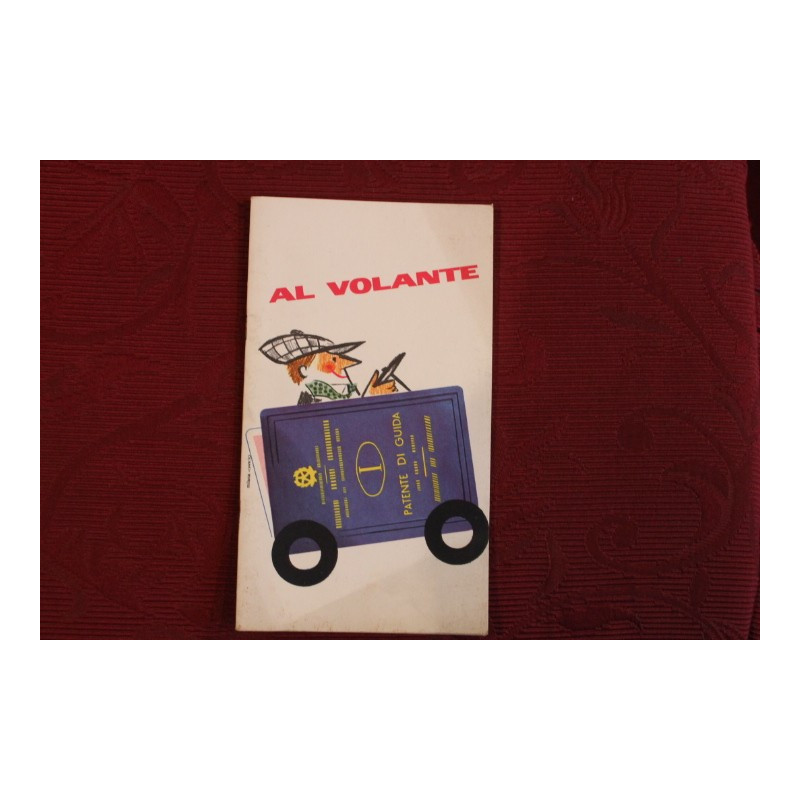 FIAT  AL VOLANTE      LIBRETTO OMAGGIO PER NEOPATENTATI (1961)