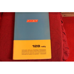 128 RALLY   CATALOGO PARTI DI RICAMBIO-CARROZZERIA (3° EDIZIONE 1973)