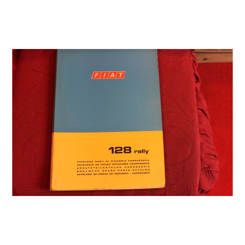 128 RALLY      BODY SPARE PARTS CATALOGUE (3° EDITION 1973)