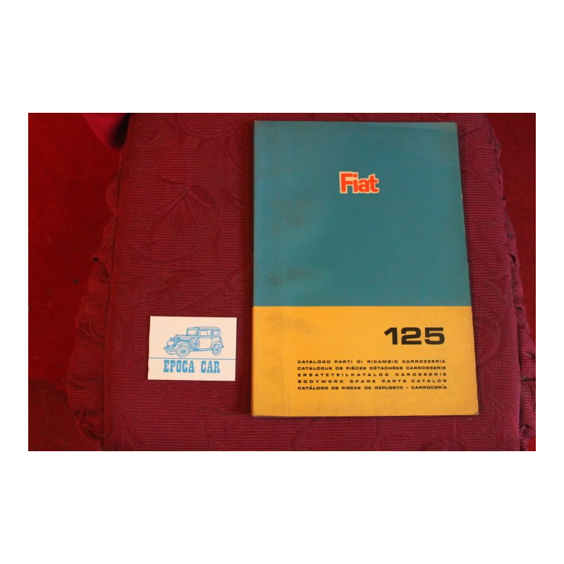 125      CATALOGO PARTI DI RICAMBIO-CARROZZERIA (1°EDIZIONE 1967)