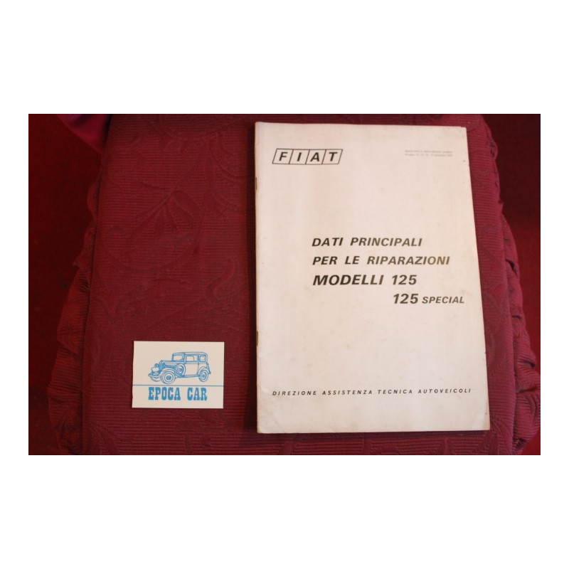 125  /   125 SPECIAL     DATI PRINCIPALI PER LE RIPARAZIONI (1972) copertina con lievi aloni, interno buono.