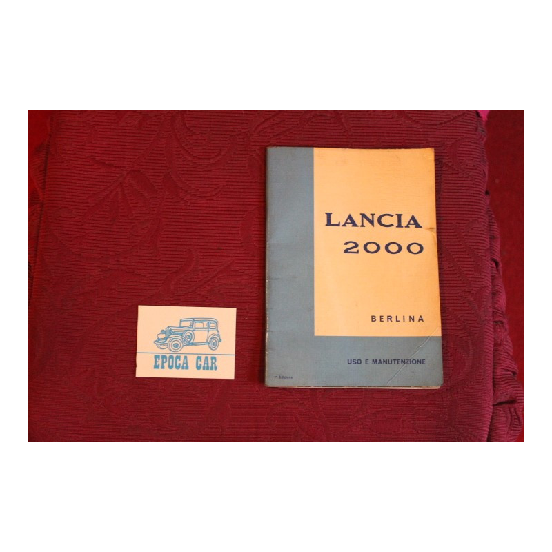 LANCIA 2000 BERLINA      LIBRETTO USO E MANUTENZIONE (1°EDIZIONE 1971)