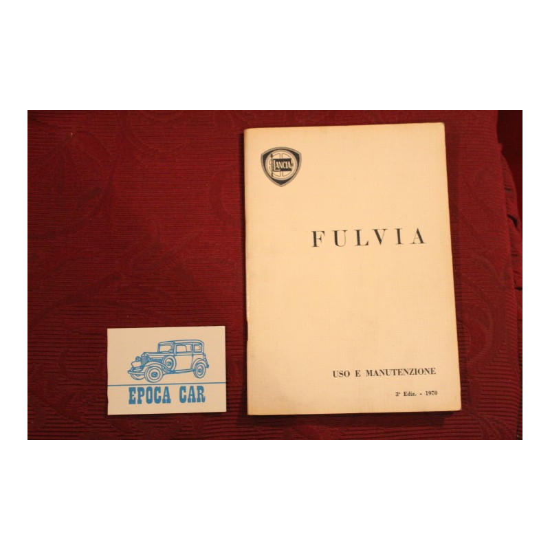 FULVIA     LIBRETTO USO E MANUTENZIONE (3° EDIZIONE 1970)