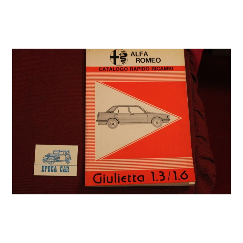 GIULIETTA 1,3  1,6     CATALOGO RAPIDO RICAMBI (1978)  MECCANICA E CARROZZERIA