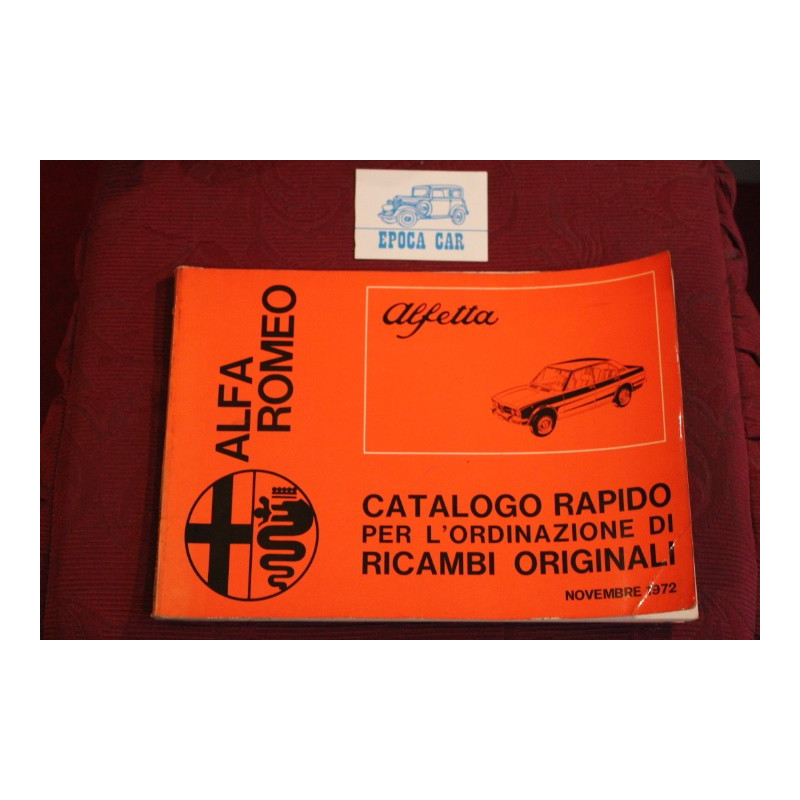 ALFETTA   CATALOGO RAPIDO PER L' OEDINAZIONE DEI RICAMBI (1972)