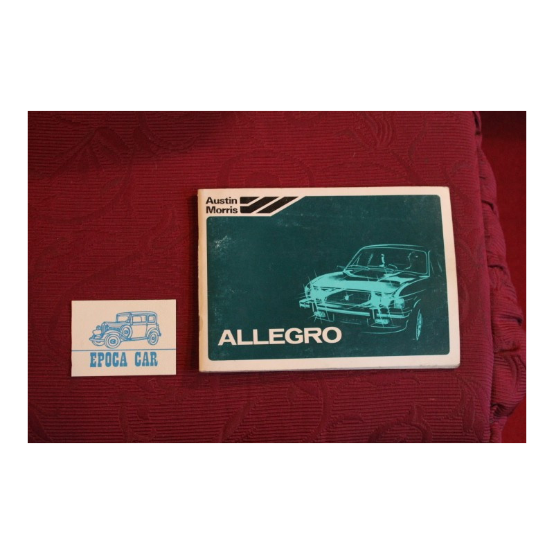 AUSTIN-MORRIS    ALLEGRO         LIBRETTO USO E MANUTENZIONE (1979) IN ITALIANO