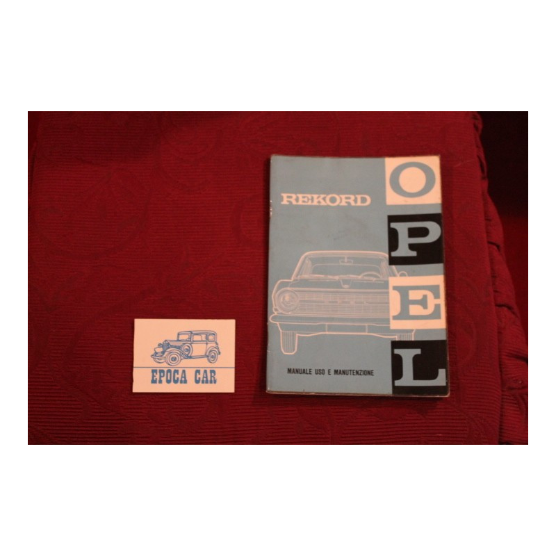 OPEL REKORD     USE AND SERVICE BOOK (1963) IN ITALIAN