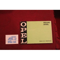 OPEL REKORD DIESEL    LIBRETTO USO E MANUTENZIONE (1973) IN ITALIANO