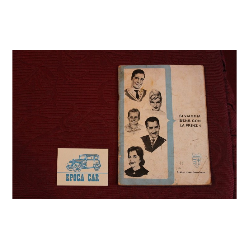 NSU PRINZ 4     USE AND SERVICE BOOK   IN ITALIAN  same halo and handwriting