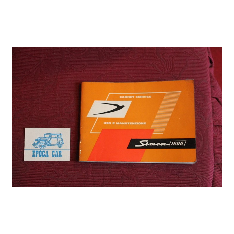 SIMCA 1000    USE AND SERVICE BOOK (1962 ?) IN ITALIAN