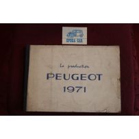 PEUGEOT  LA PRODUCTION 1971    DATI TECNICI DEI MODELLI PEUGEOT 1971 (FRA / TED / INGL)