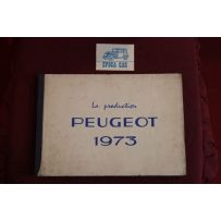 PEUGEOT LA PRODUCTION 1973  DATI TECNICI DI TUTTI I MODELLI 1973  MULTILINGUE ( ANCHE ITA)