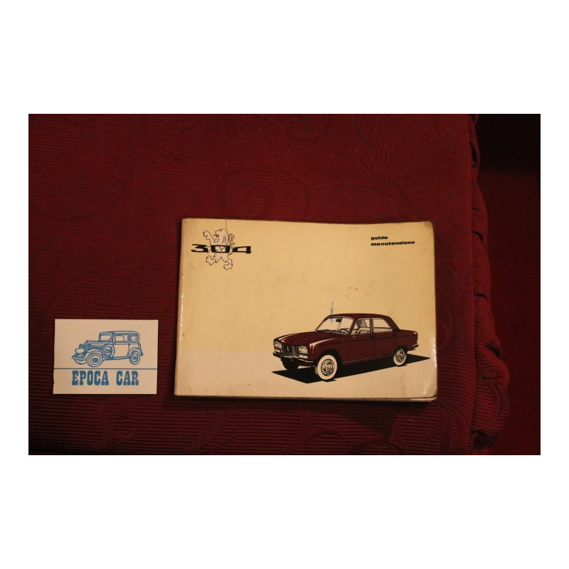 PEUGEOT 304    LIBRETTO USO E MANUTENZIONE (1973) IN ITALIANO