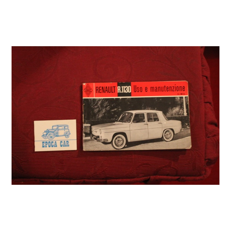 RENAULT  R 1130    LIBRETTO USO E MANUTENZIONE IN ITALIANO