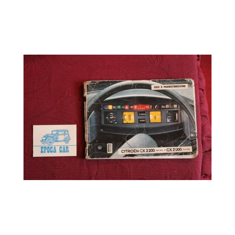 CITROEN  CX 2200   LIBRETTO USO E MANUTENZIONE (1975) IN ITALIANO copertina difettosa, qualche alone interno