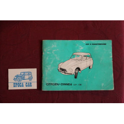 CITROEN DYANE 6    USE AND SERVICE BOOK (1981) IN ITALIAN