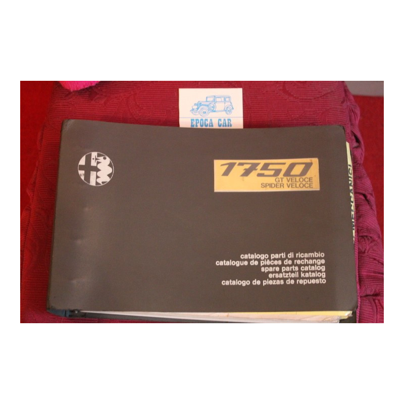 1750 GT VELOCE SPIDER VELOCE    CATALOGO PARTI DI RICAMBIO MECCANICA E CARROZZERIA (1968)