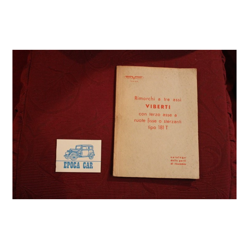 RIMORCHI A TRE ASSI 181 T   CATALOGO PARTI DI RICAMBIO (1962) buono stato