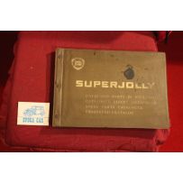 SUPERJOLLY   SPARE PARTS CATALOGUE (1964) spot in cover, inside good