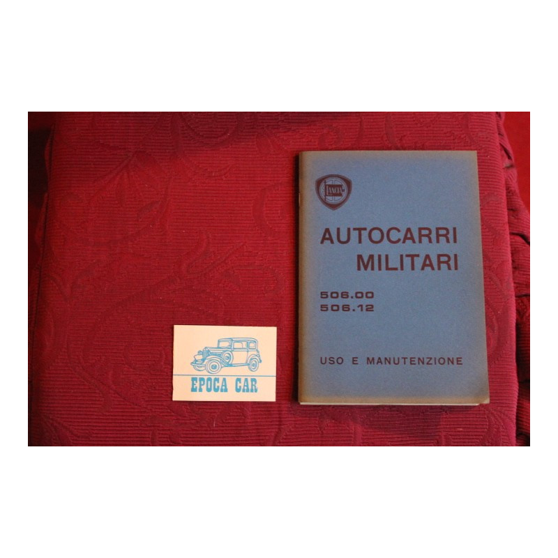 506.00    506.12     AUTOCARRI MILITARI   LIBRETTO USO E MANUTENZIONE (2° EDIZIONE 1965) buono stato