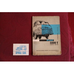 1100 T   tipo 2170   CATALOGO PARTI DI RICAMBIO-CARROZZERIA (1°ED. 1962) discrete condizioni