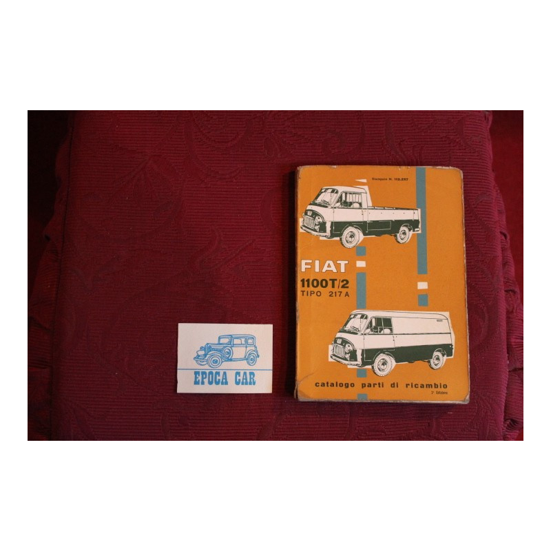 1100 T / 2   type 217 A      MECHANICS SPARE PARTS CATALOGUE (2° EDITION 1961)