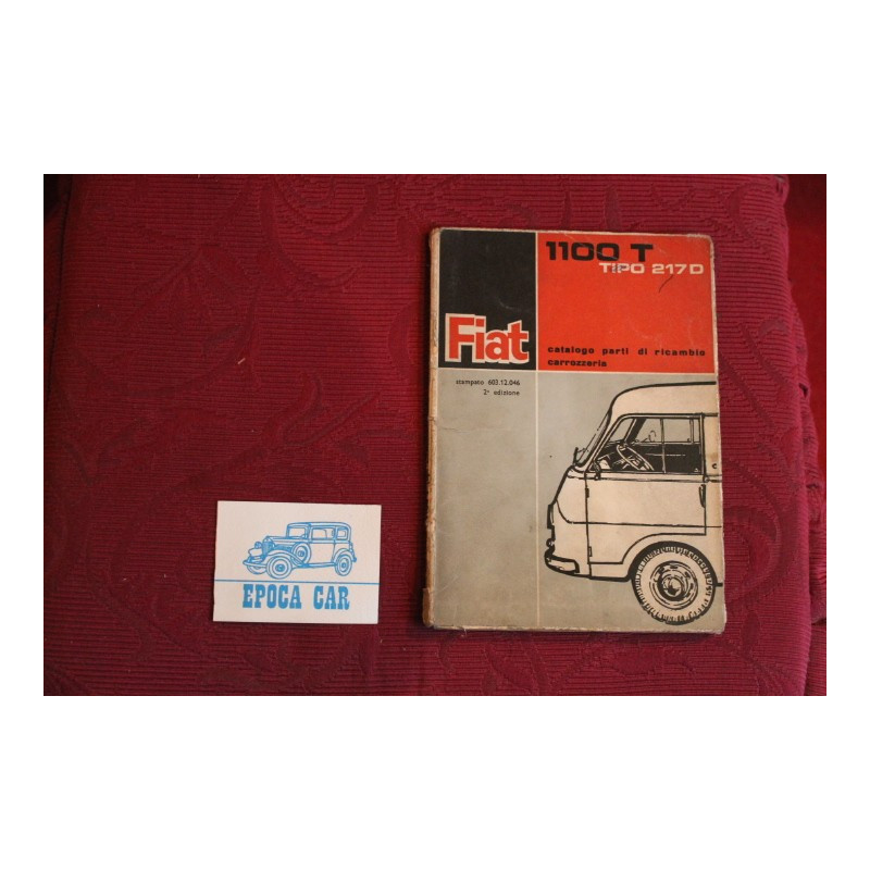 1100 T  type 217 D   BODY SPARE PARTS CATALOGUE ( 2° EDITION 1964)