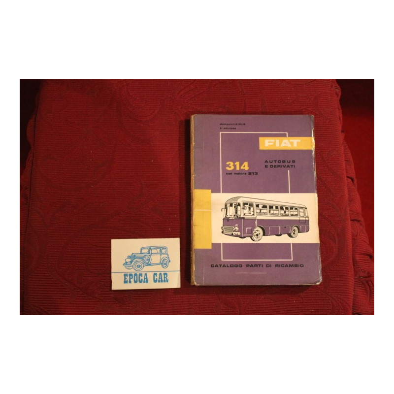 BUS  314       SPARE PARTS CATALOGUE (3°EDITION 1964)  good condition
