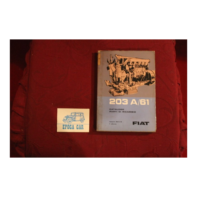 MOTORE 203  A / 61     CATALOGO PARTI DI RICAMBIO ( 3° EDIZIONE 1965) buono stato