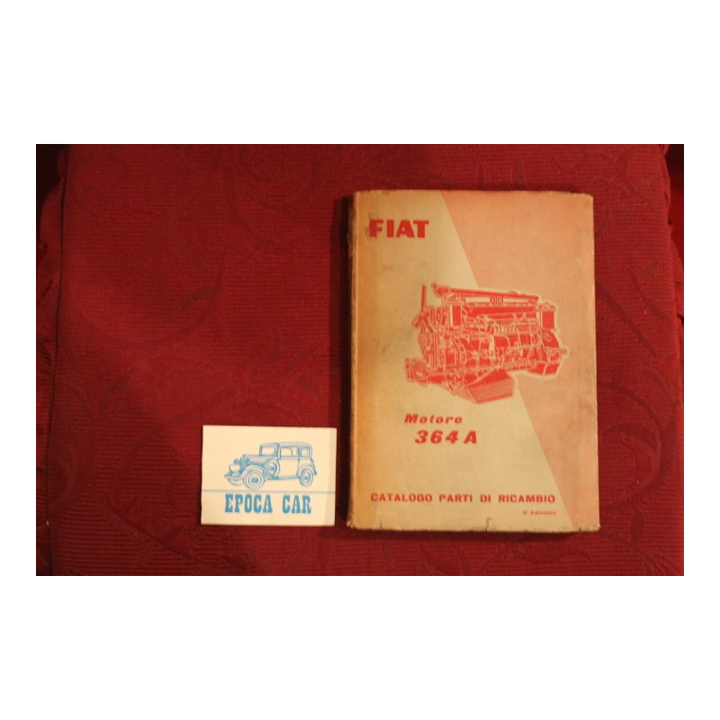 ENGINE   364 A      SPARE PARTS CATALOGUE (3° EDITION 1957) good condition