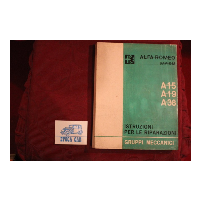 ALFA ROMEO / SAVIEM  A15 / A19 / A38   HANDBOOK FOR REPAIRS (1967) good condition