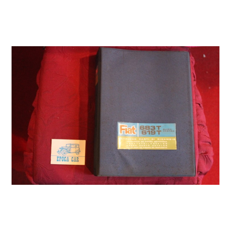 683 T / 619 T   GUIDA A DESTRA   CATALOGO PARTI DI RICAMBIO (1°ED. 1968) buono stato, qualche scritta interna