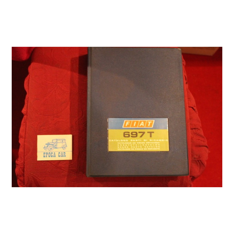 697 T     SPARE PARTS CATALOGUE (2° EDITION 1973) good conditions