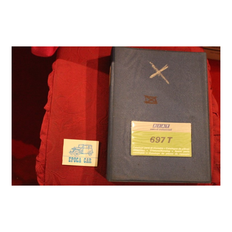 697 T    SPARE PARTS CATALOGUE (3° EDITION 1976) good conditions,cover with some handwritten