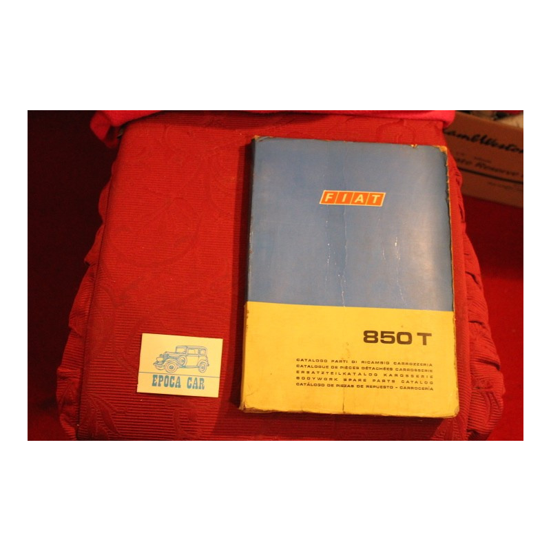 850 T      CATALOGO PARTI DI RICAMBIO-CARROZZERIA (1° EDIZIONE 1970) discreto stato